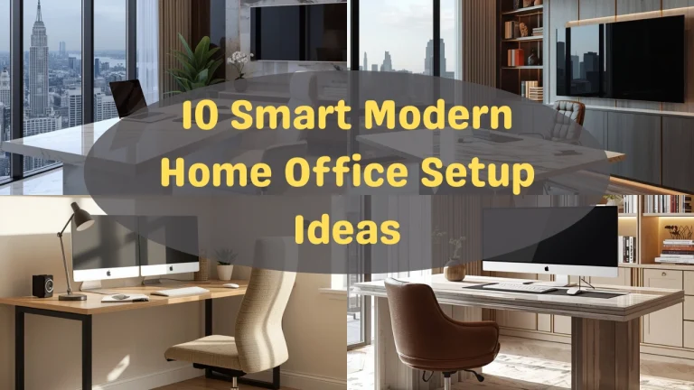10 Smart Modern Home Office Setup Ideas for Better Productivity