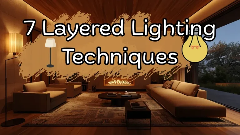 A cozy modern living room glowing with warm layered lighting and the text Layered Lighting Techniques